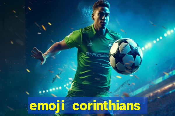 emoji corinthians copiar e colar